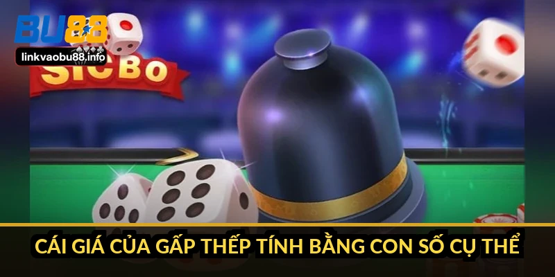 Cái giá của gấp thếp tính bằng con số cụ thể